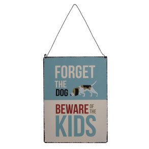 Retro skilt.  Glem hunden - pas p brnene