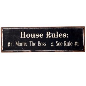 House Rules skilt – “Moms the boss” i moderne design